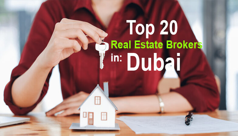 Top 20 Real Estate Brokers in Dubai