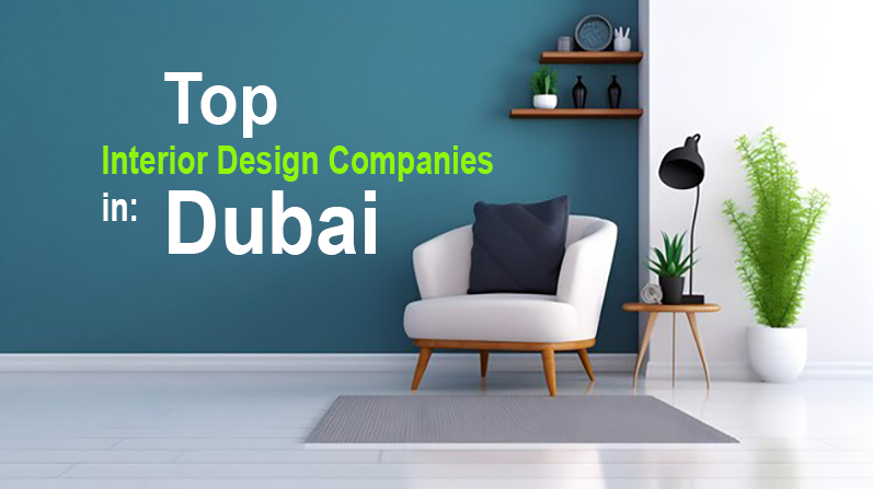 Top Interior Design Companies in Dubai