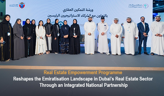 Real Estate Empowerment Programme Reshapes the Emiratisation Landscape in Dubai’s Real Estate Sector Through an Integrated National Partnership