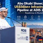Abu Dhabi Showcases US$56bn+ Infrastructure Pipeline at ADIS 2026 Roadshow in Munich